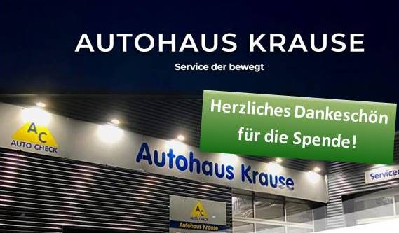 Herzlichen Dank an das Autohaus Krause!